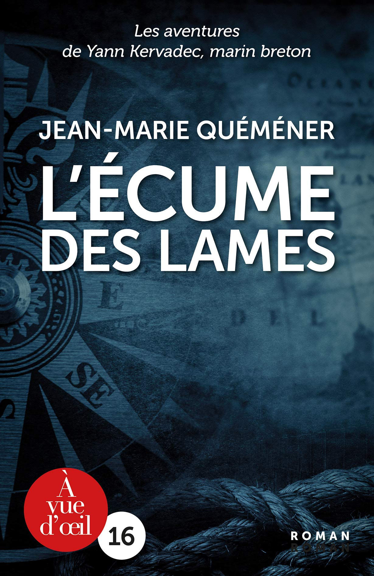 Les aventures de Yann Kervadec, marin breton. L'écume des lames