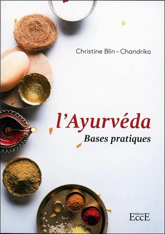 Bases pratiques de l'ayurvéda