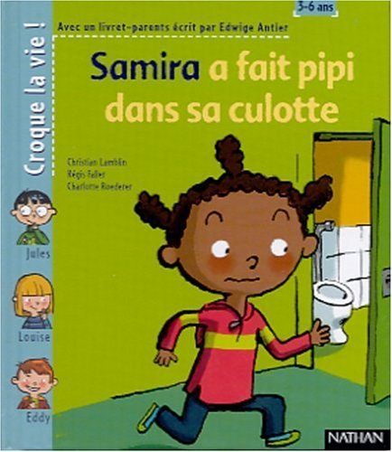 Samira a fait pipi dans sa culotte