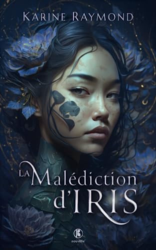 La Malédiction d’Iris: Nouvelle
