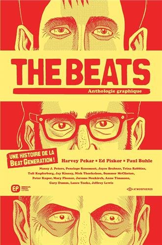The Beats : anthologie graphique : une histoire de la Beat Generation !