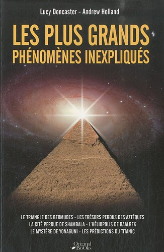 Les plus grands phénomènes inexpliqués