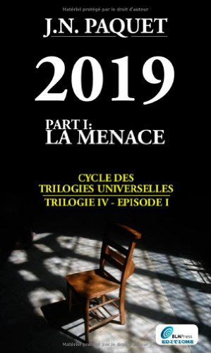2019 - part i : la menace