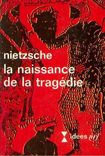 La naissance de la tragédie