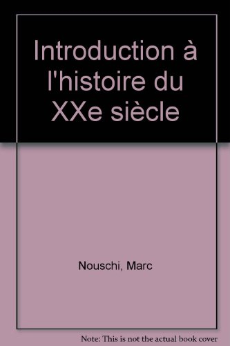 Introduction à l'histoire du XXe siècle