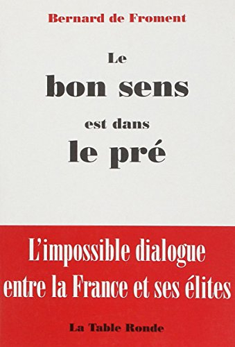Le bon sens est dans le pré