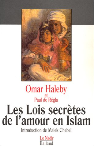 Les Lois secrètes de l'amour en Islam