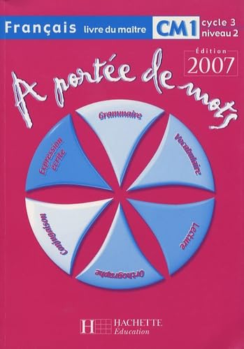 A portée de mots, français CM1, cycle 3, niveau 2 : livre du maître