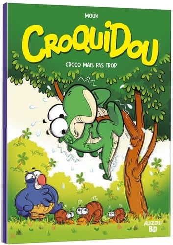 Croquidou. Croco mais pas trop !
