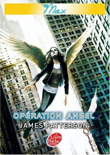 Max. Vol. 1. Opération Angel