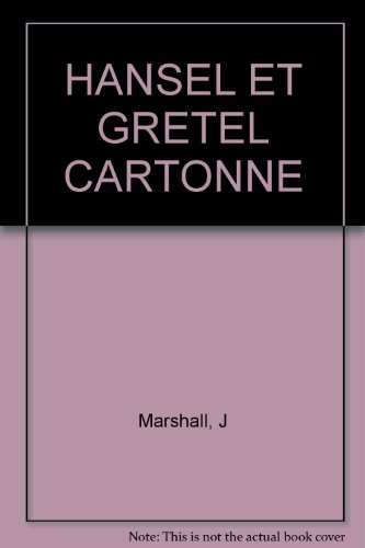 Hansel et Gretel