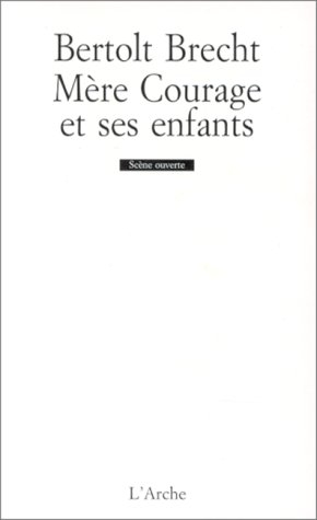 Mère Courage et ses enfants : chronique de la guerre de Trente Ans