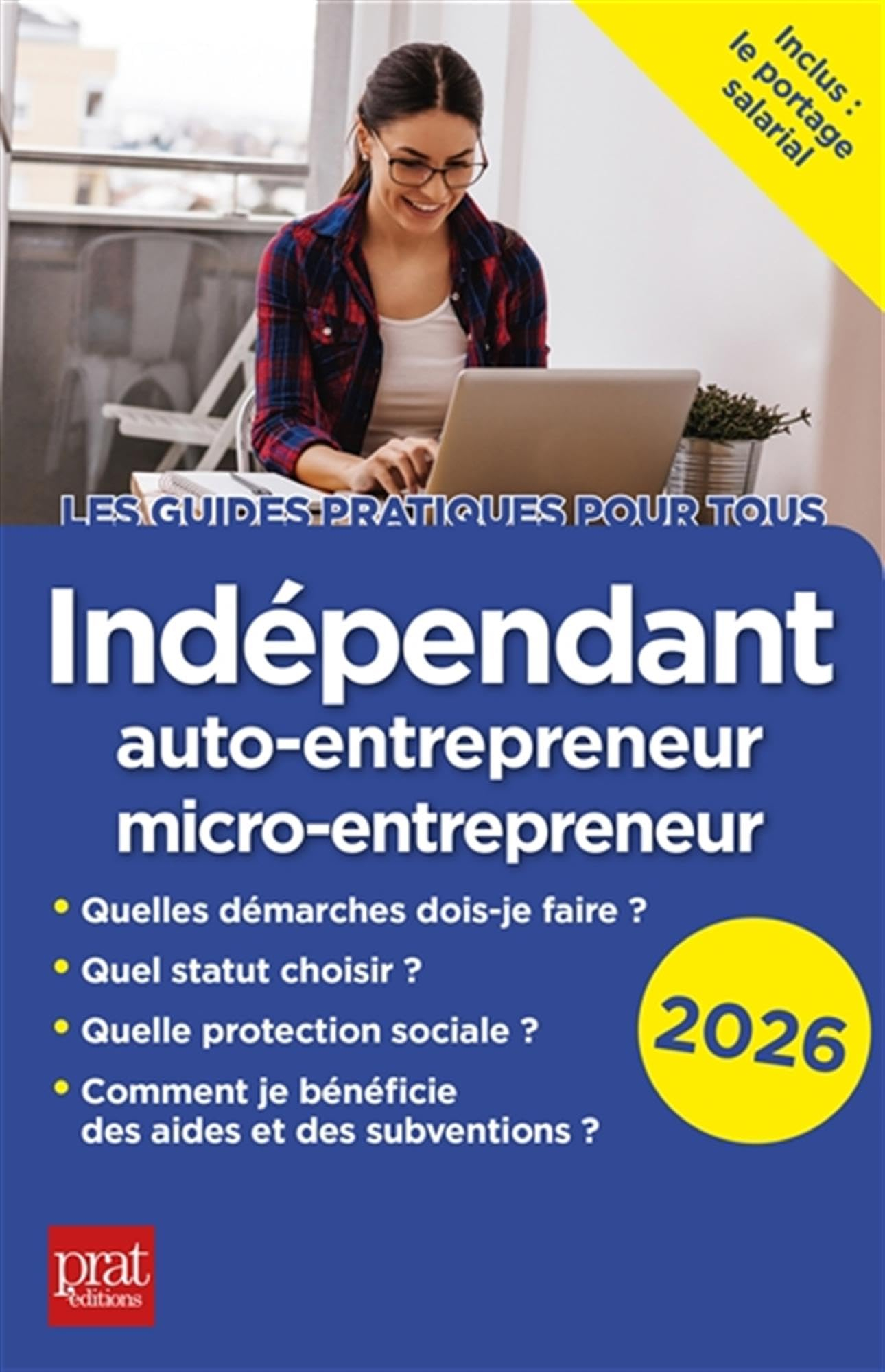Indépendant : auto-entrepreneur, micro-entrepreneur : 2026