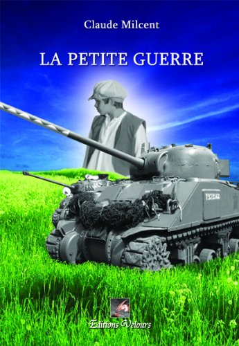 La Petite Guerre