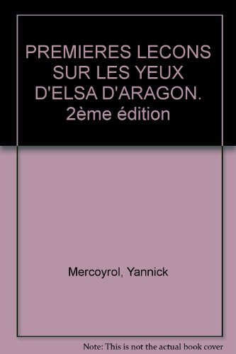 Premières leçons sur Les yeux d'Elsa d'Aragon
