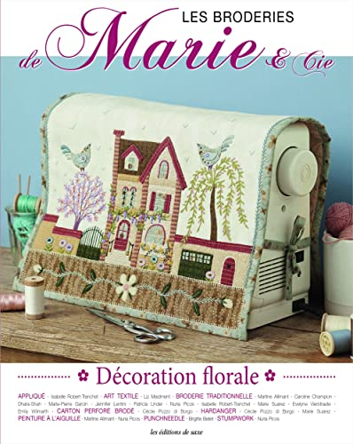 Les broderies de Marie & Cie, n° 21. Décoration florale