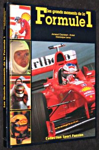 Les grands moments de la Formula 1