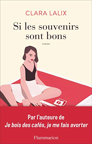 Si les souvenirs sont bons