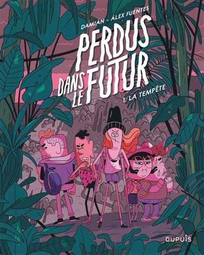 Perdus dans le futur. Vol. 1. La tempête