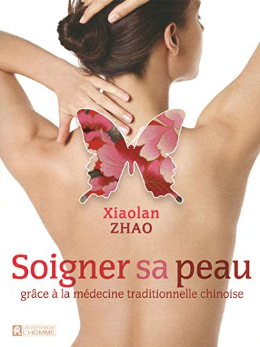 Soigner sa peau grâce à la médecine traditionnelle chinoise