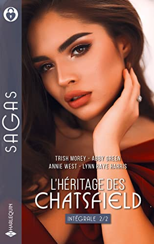 L'héritage des Chatsfield : intégrale. Vol. 2