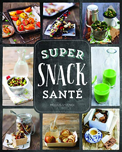 Super snack santé