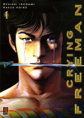 Crying Freeman. Vol. 1