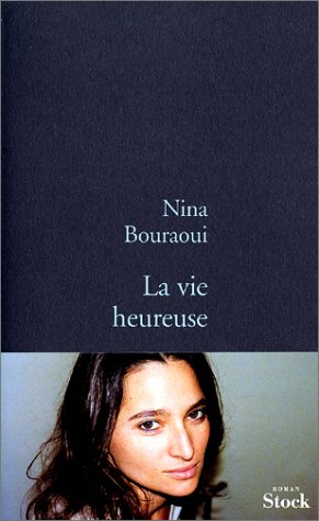 La vie heureuse