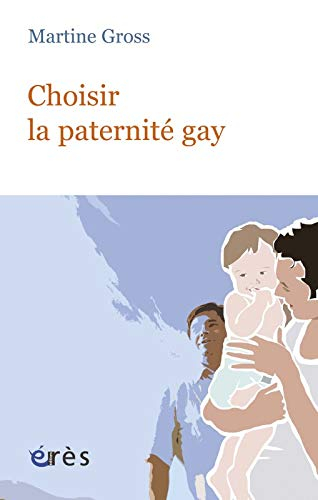 Choisir la paternité gay
