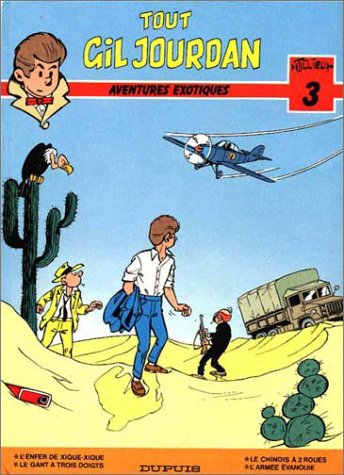 Tout Gil Jourdan. Vol. 3. Aventures exotiques