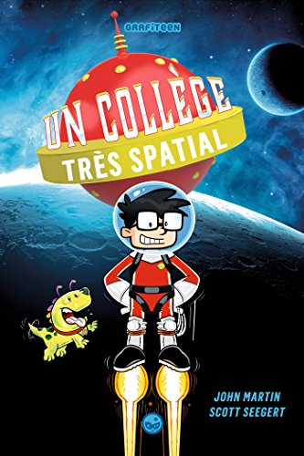 Un collège très spatial. Vol. 1