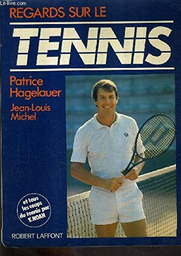 Regards sur le tennis