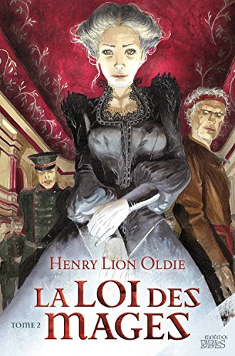 La loi des mages. Vol. 2