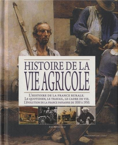 Le grand livre de la vie agricole