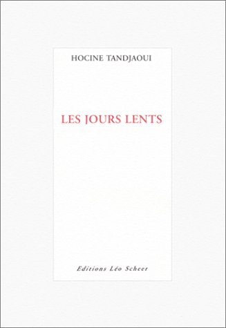 Les jours lents