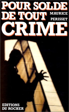 Pour solde de tout crime