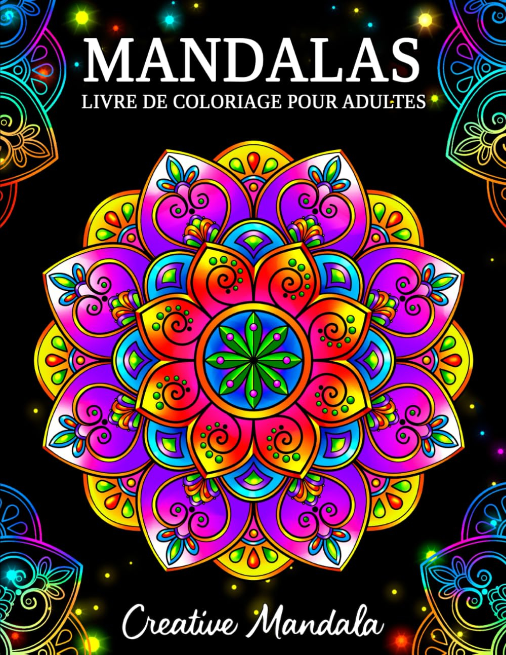 Mandalas: Un livre de coloriage pour adultes avec magnifiques mandalas pour soulager le stress et se