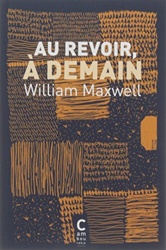 Au revoir, à demain