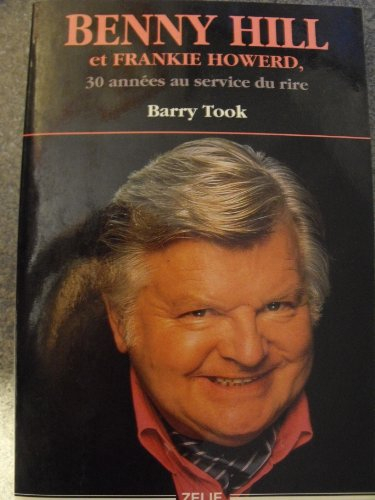 Benny Hill et Frankie Howerd : 30 années au service du rire