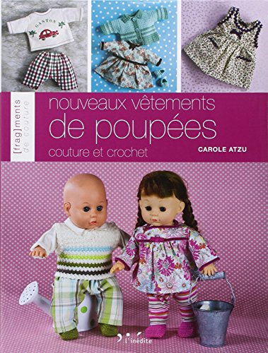 Nouveaux vêtements de poupées : couture et crochet