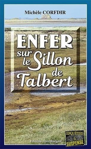 Enfer sur le Sillon de Talbert