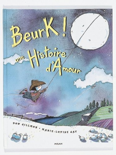 Beurk ! une histoire d'amour