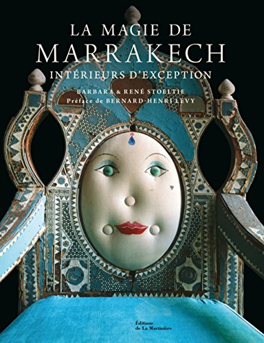 La magie de Marrakech : intérieurs d'exception