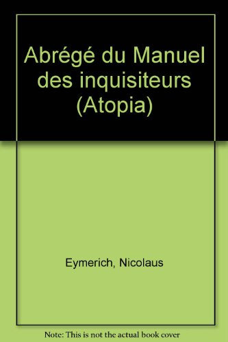 Abrégé du Manuel des inquisiteurs