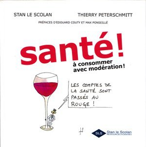 santé ! à consommer avec modération ! Les comptes de la santé sont passés au rouge !