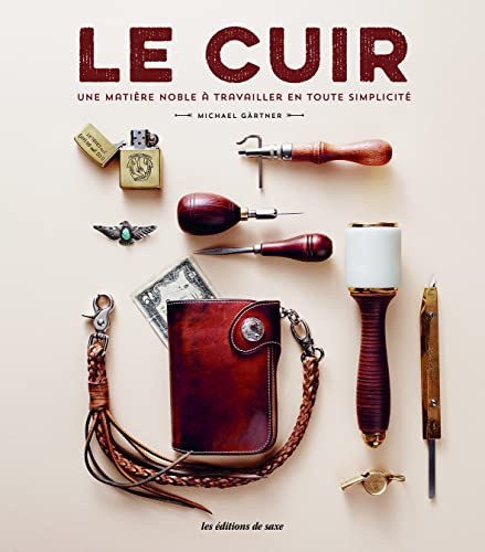 Le cuir : une matière noble à travailler en toute simplicité