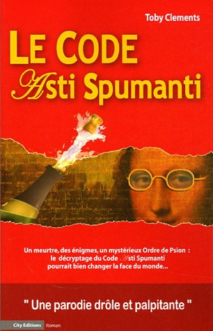 Le code Asti Spumanti : une parodie