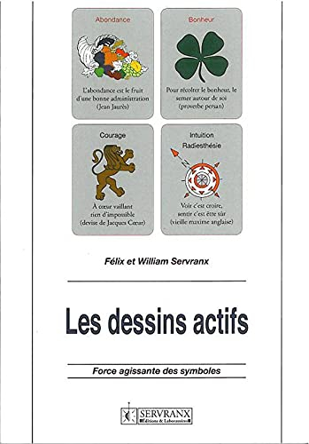 Les dessins actifs : force agissante des symboles