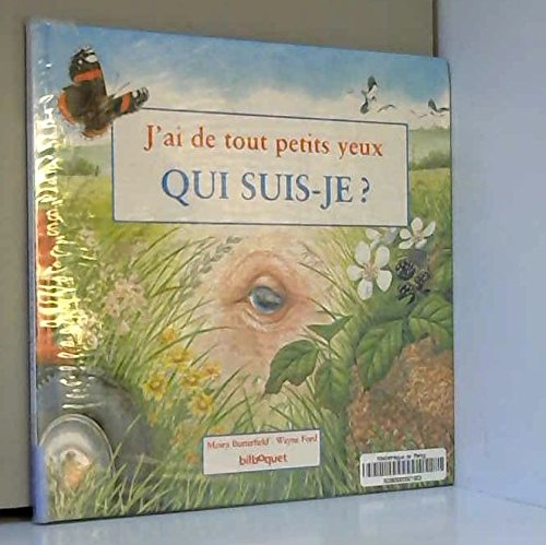J'ai de tout petits yeux