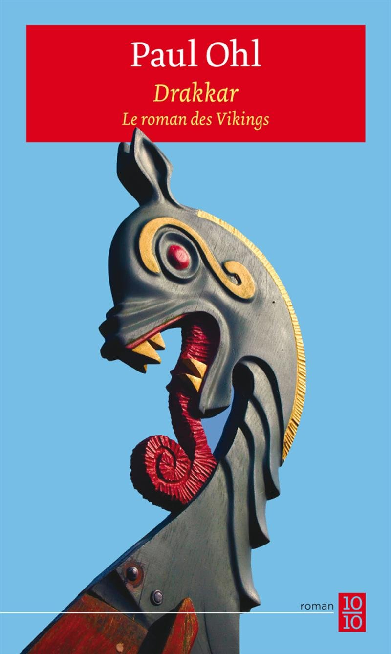 Drakkar : roman des Vikings
